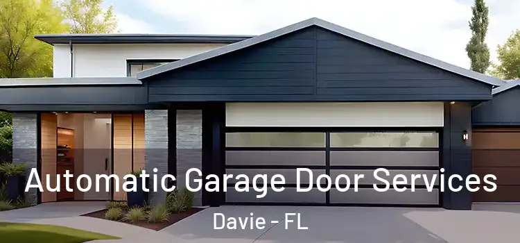  Automatic Garage Door Services Davie - FL