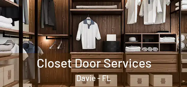  Closet Door Services Davie - FL