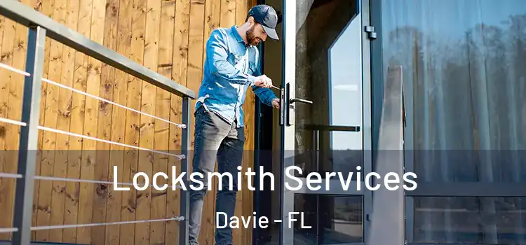  Locksmith Services Davie - FL