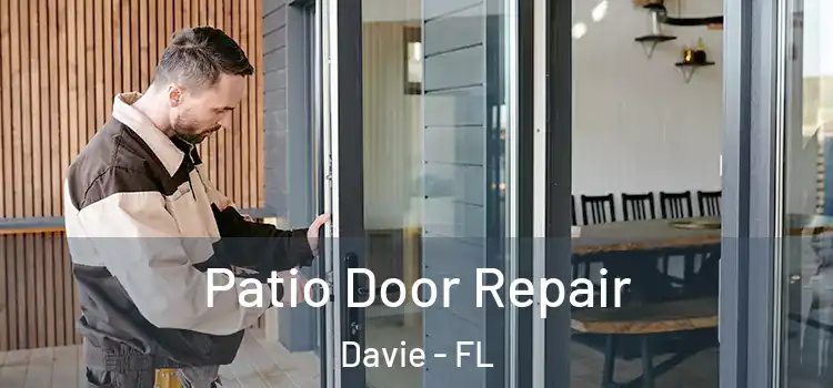 Patio Door Repair Davie - FL