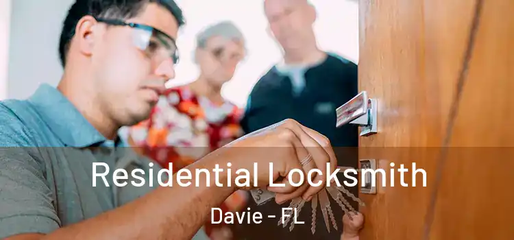  Residential Locksmith Davie - FL