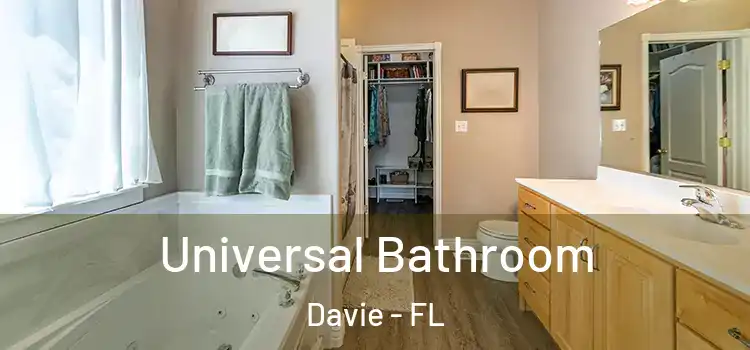 Universal Bathroom Davie - FL